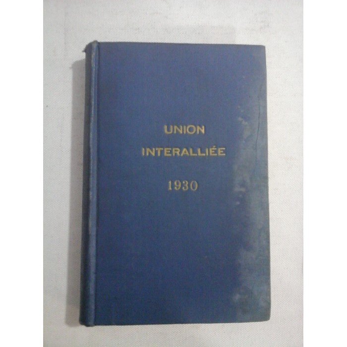    UNION  INTERALLIEE * ANNUAIRE  1930  (texte francais;  texte anglais)  